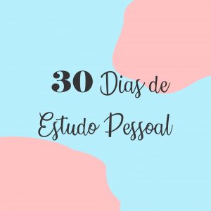 Projeto 30 Dias de Estudo Pessoal