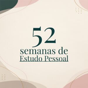 Projeto 52 semanas de Estudo Pessoal